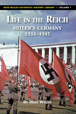Life In The Reich