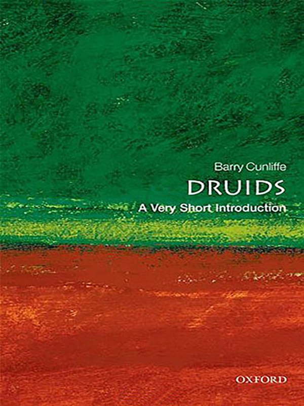 Druids: A Very Short Introduction