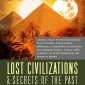 Exposed, Uncovered & Declassified: Lost Civilizations & Secrets of the Past