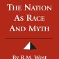 The Nation as Race & Myth: A Novel As Virtual History