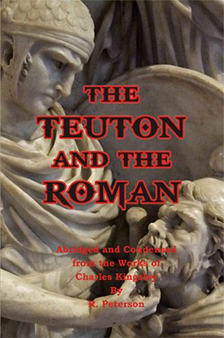The Teuton and the Roman