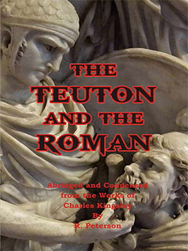 The-Teuton-and-the-RomanC The Teuton and the Roman