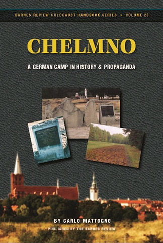 Chelmno: A German Camp