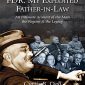 FDR: My Exploited Father-in-Law
