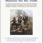 Fearless and Godly Pioneers for the Truth