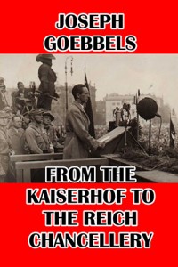 From the Kaiserhof to the Reich Chancellery