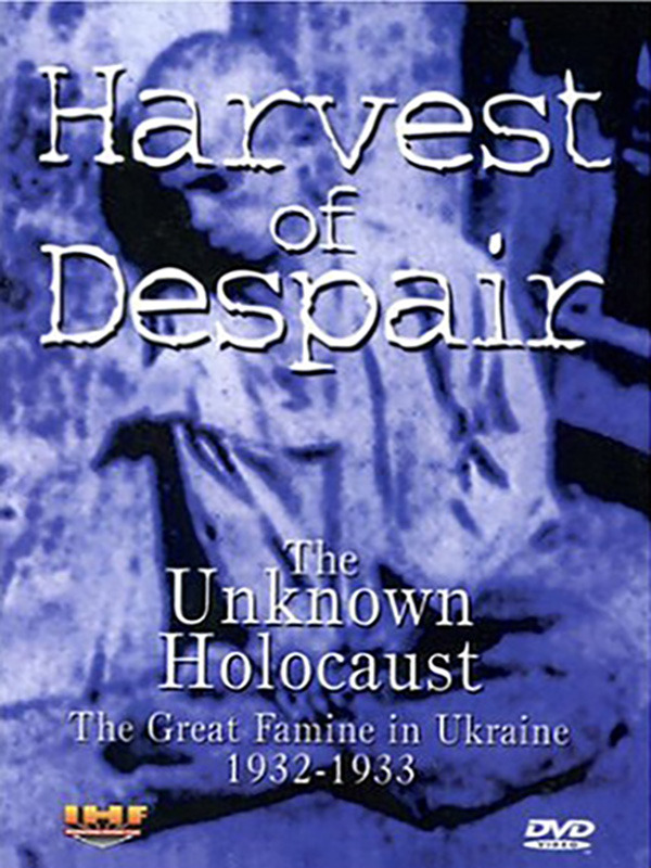 Harvest of Despair: Ukraine Famine