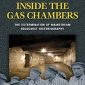 Inside the Gas Chambers: The Extermination of Mainstream Holocaust Historiography