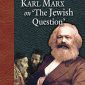 On ‘The Jewish Question’