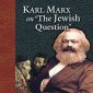 On ‘The Jewish Question’