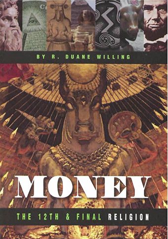 Money: The 12th and Final Religion