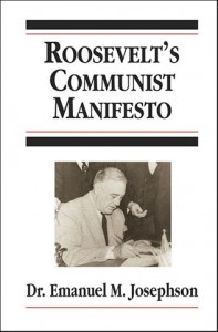 Roosevelt's Communist Manifesto