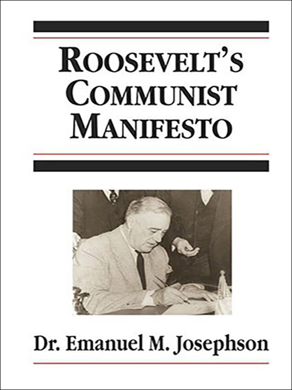 Roosevelt’s Communist Manifesto