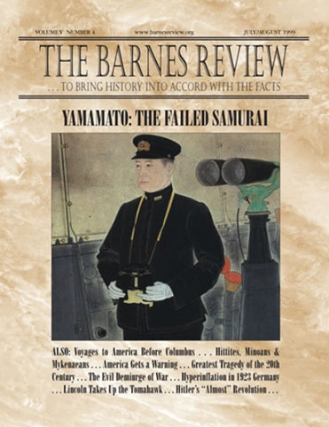 The Barnes Review, July/August 1999