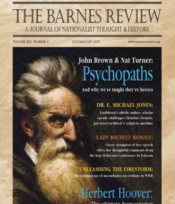 The Barnes Review, July/August 2007