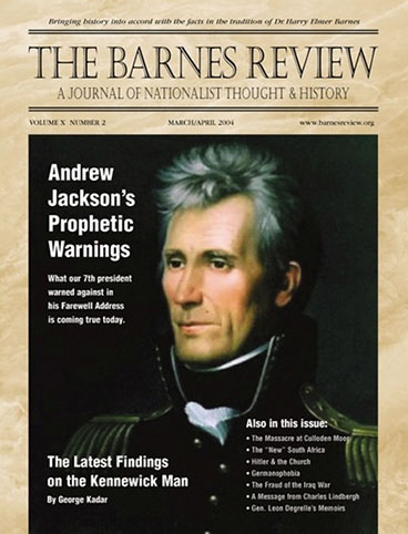 The Barnes Review, March/April 2004
