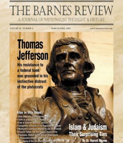 The Barnes Review, March/April 2005