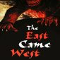 The East Came West