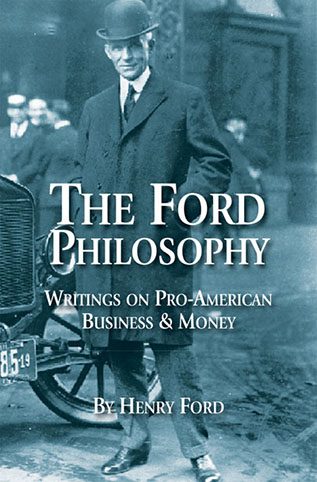 The Ford Philosophy