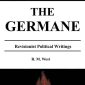 The Germane: Revisionist Political Writings
