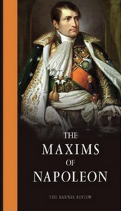 The Maxims of Napoleon
