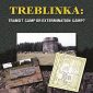 Treblinka: Extermination Camp or Transit Camp?