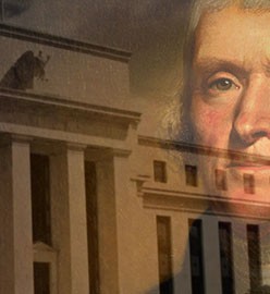 Why Thomas Jefferson Opposed the Creation of a Central Bank