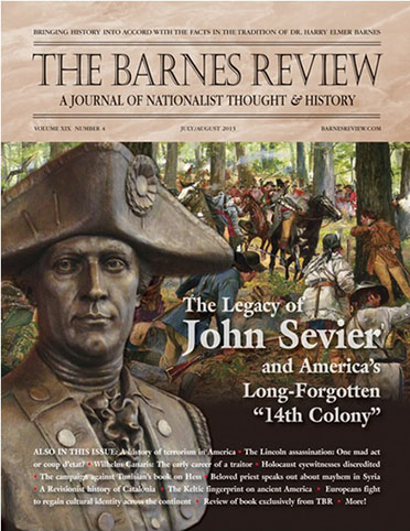 The Barnes Review, July/August 2013