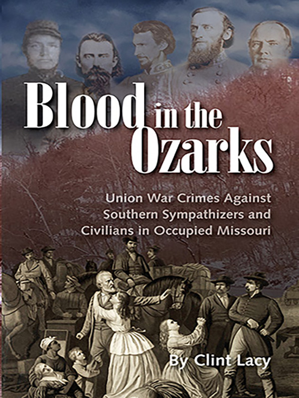 Blood in the Ozarks: Union War Crimes