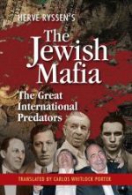 The Jewish Mafia – The Great International Predators