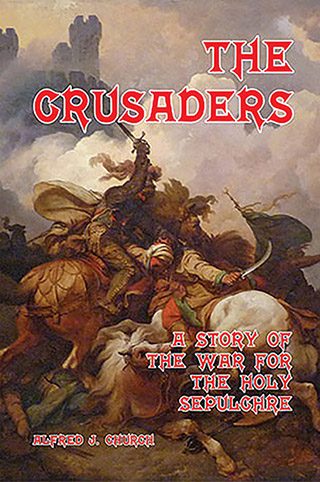 The Crusaders: The War for the Holy Sepulchre