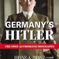 Germany’s Hitler: The Only Authorized Biography