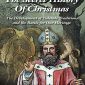 The Secret History of Christmas: The Development of Yuletide Traditions and the Battle for Our Heritage