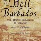 To Hell or Barbados: The Ethnic Cleansing of Ireland