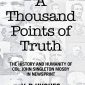 A Thousand Points of Truth: The History and Humanity of Col. John Singleton Mosby in Newsprint