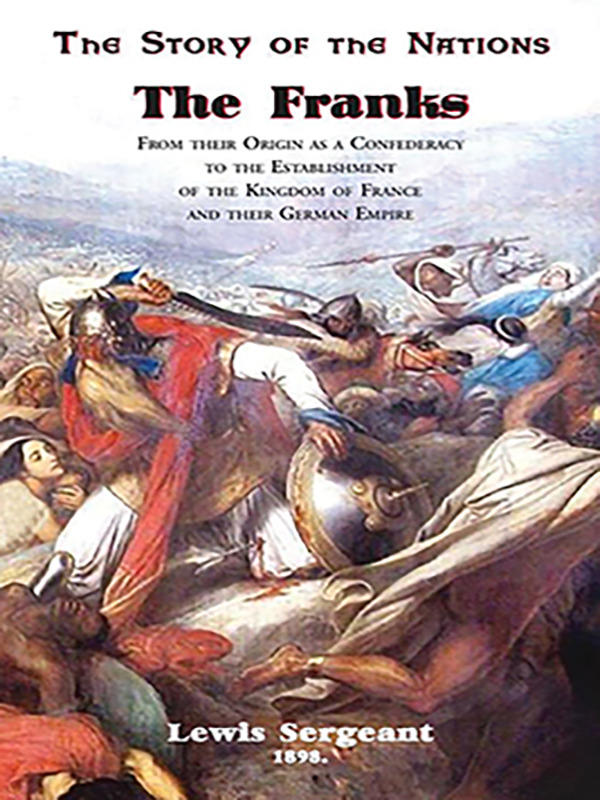 The Story of the Nations: The Franks