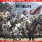 A Rebel Born: A Defense of Nathan Bedford Forrest
