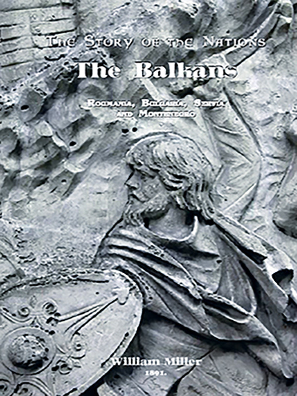 The Story Of Nations: The Balkans