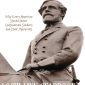 Confederate Monuments: Why Every American Should Honor Confederate Soldiers and Their Memorials