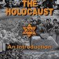 The Holocaust: An Introduction – Exploring the Evidence