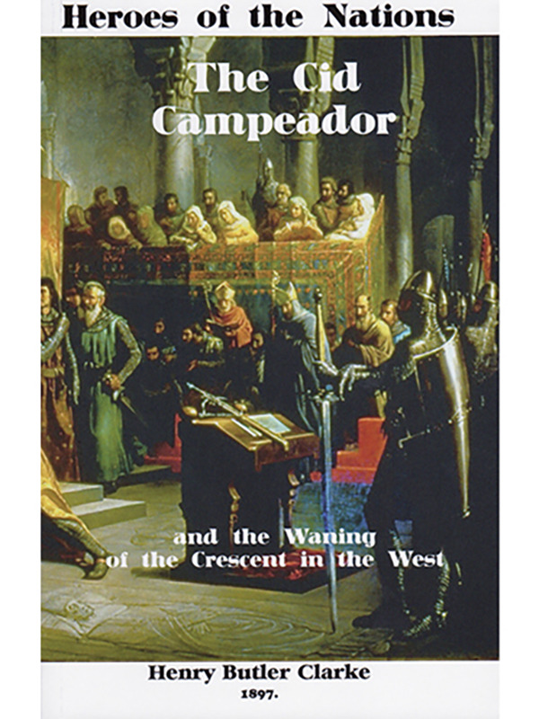 The Cid Campeador and the Waning of the Crescent in the West