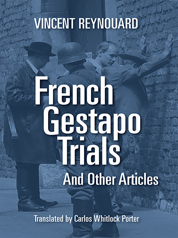 French Gestapo Trials and Other Articles