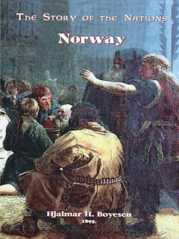 The Story of the Nations: Norway