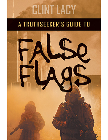 Truthseeker’s Guide to False Flags