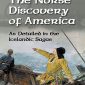 The Norse Discovery of America as Detailed in the Icelandic Sagas