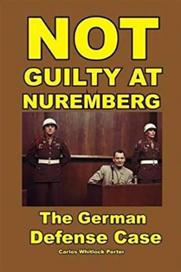 Not Guilty at Nuremberg: The German Defense Case