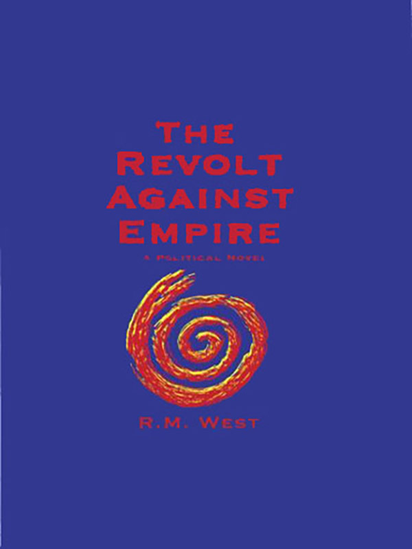 The Revolt Against Empire