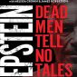 Epstein: Dead Men Tell No Tales