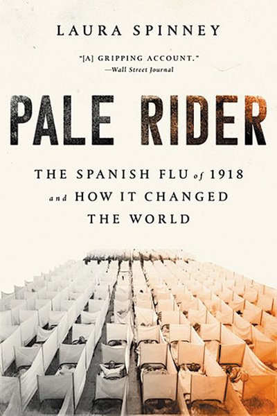 Pale Rider: The Spanish Flu