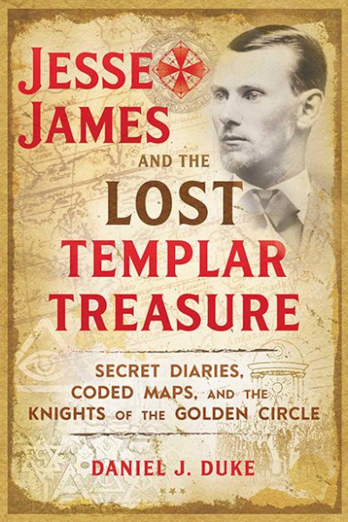 Jesse James & the Lost Templar Treasure